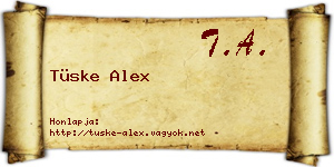 Tüske Alex névjegykártya